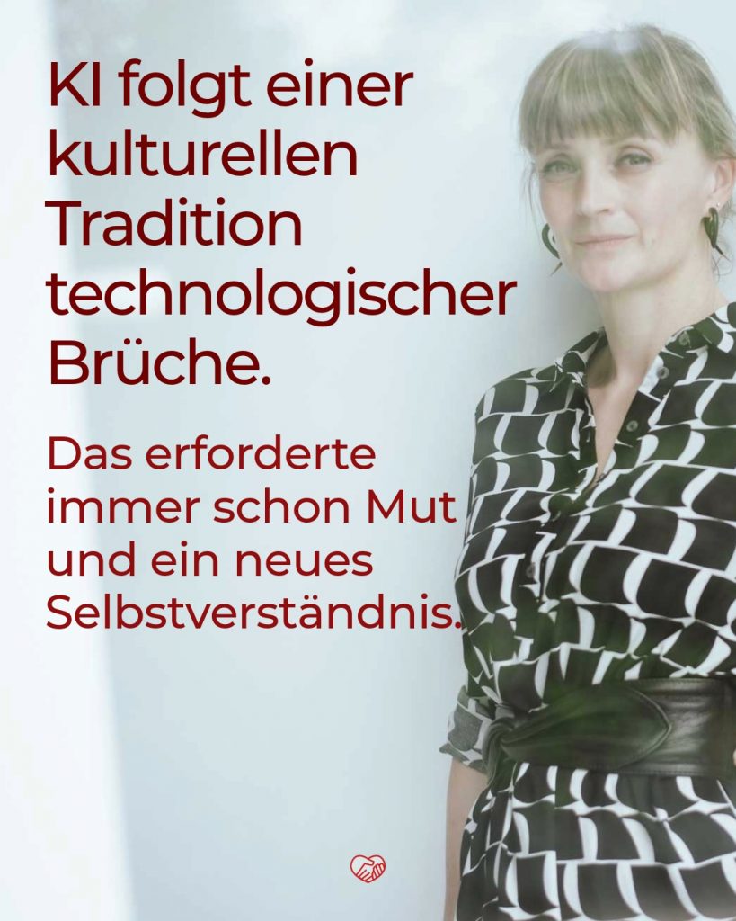 KI folgt einer kulturellen Tradition technologischer Brüche.
